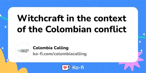 Historical background of colombian witchcraft